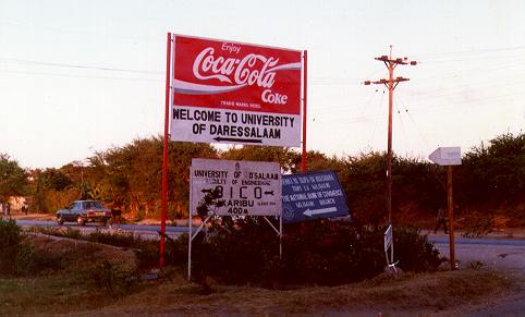 Coca Cola Welcome Sign,
University of Dar Es Salaam, John Hobgood, 1997